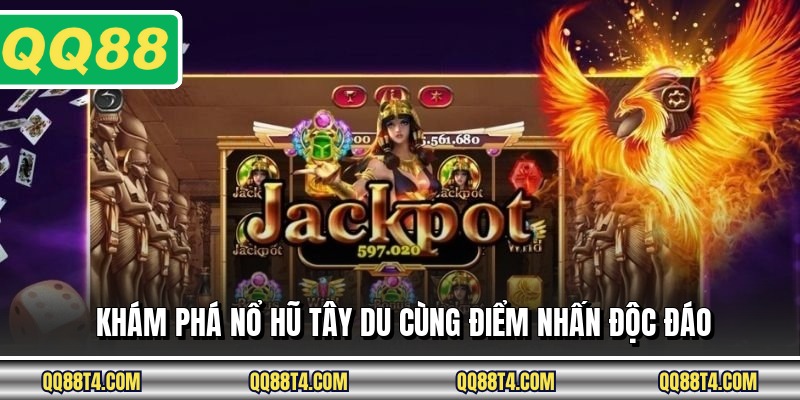 Khám phá game nổ hũ tây du siêu hot